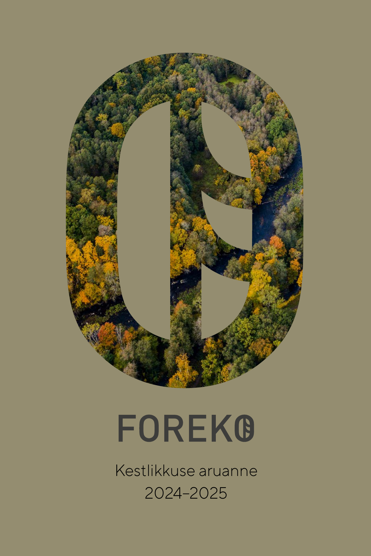 Foreko kestlikkuse aruanne 2024–2025